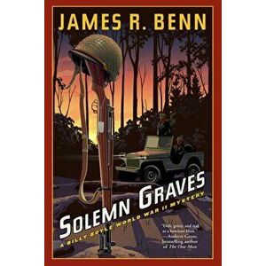 Solemn Graves, Paperback - James R. Benn imagine