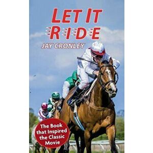 Let It Ride - Jay Cronley imagine