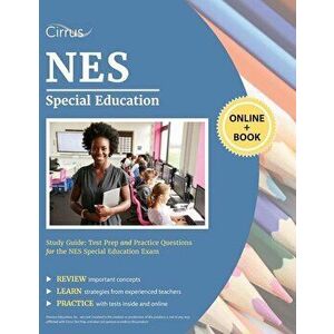 NES Special Education Study Guide: Test Prep and Practice Questions for the NES Special Education Exam, Paperback - Cirrus Teacher Certification Exam imagine