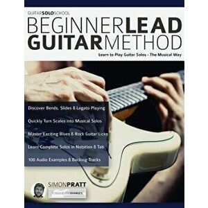 The Beginner Lead Guitar Method, Paperback - Simon Pratt imagine