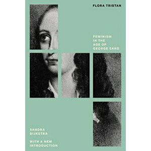Flora Tristan, Paperback - Sandra Dijkstra imagine