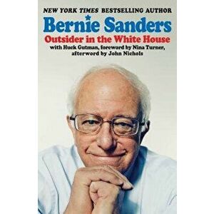 Outsider in the White House, Paperback - Bernie Sanders imagine