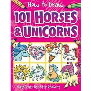 How to Draw 101 Horses and Unicorns, Paperback - Nat Lambert imagine