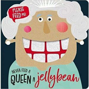 Never Feed a Queen a Jellybean - Make Believe Ideas Ltd imagine