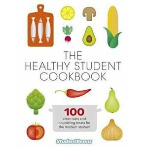Healthy Student Cookbook, Paperback - *** imagine