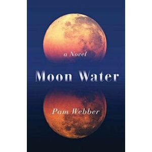 Moon Water, Paperback - Pam Webber imagine