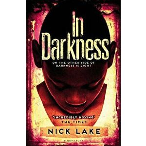 In Darkness, Paperback - Nick Lake imagine
