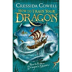 How to Train Your Dragon: How to Ride a Dragon's Storm. Book 7, Paperback - Cressida Cowell imagine