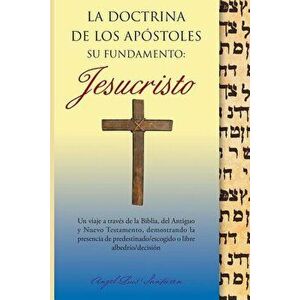La Doctrina de Los Apostoles, Paperback - Angel Luis Santaren imagine