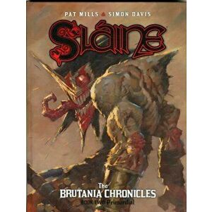 Slaine Brutania Chronicles 2. Primordial, Hardback - Simon Davis imagine