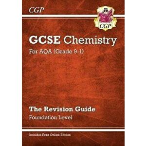 New Grade 9-1 GCSE Chemistry: AQA Revision Guide with Online Edition - Foundation, Paperback - CGP Books imagine