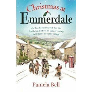 Christmas at Emmerdale. a nostalgic war-time read (Emmerdale, Book 1), Paperback - Pamela Bell imagine