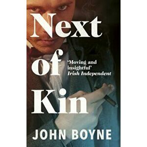 Next of Kin, Paperback - John Boyne imagine
