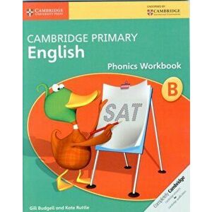 Cambridge Primary English Phonics Workbook B, Paperback - Kate Ruttle imagine