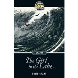 RapidPlus 8.2 The Girl in the Lake, Paperback - David Grant imagine