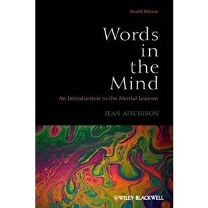 Words in the Mind. An Introduction to the Mental Lexicon, Paperback - Jean Aitchison imagine