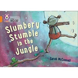 Slumbery Stumble in the Jungle. Band 06/Orange, Paperback - Sarah McConnell imagine
