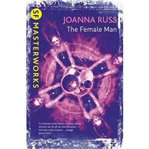 Female Man, Paperback - Joanna Russ imagine