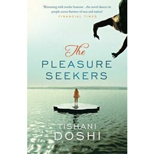 Pleasure Seekers, Paperback - Tishani Doshi imagine