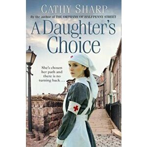 Daughter's Choice, Paperback - Cathy Sharp imagine