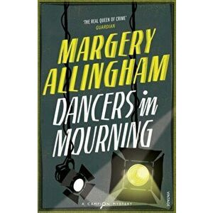 Dancers In Mourning, Paperback - Margery Allingham imagine