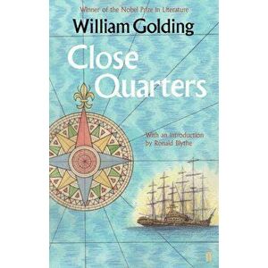 Close Quarters. With an introduction by Ronald Blythe, Paperback - William Golding imagine
