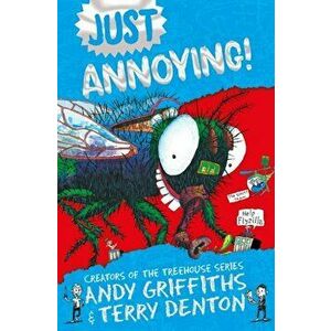 Just Annoying, Paperback - Andy Griffiths imagine