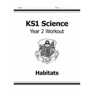 KS1 Science Year Two Workout: Habitats, Paperback - *** imagine