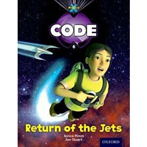 Project X Code: Galactic Return of the Jets, Paperback - Marilyn Joyce imagine