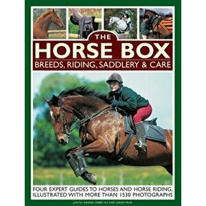 Horse Box: Breeds, Riding, Saddlery & Care, Paperback - Sarah Muir imagine