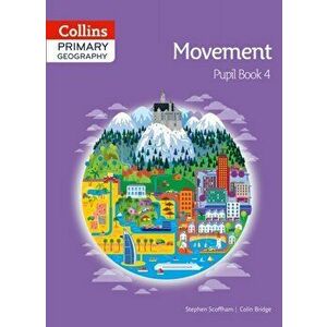Collins Primary Geography Pupil Book 4, Paperback - Colin Bridge imagine