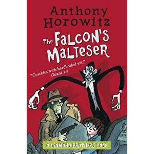 Diamond Brothers in The Falcon's Malteser, Paperback - Anthony Horowitz imagine