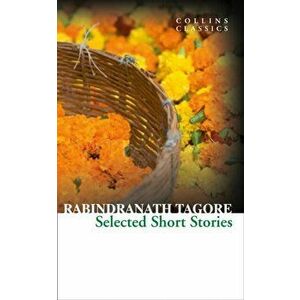 Selected Short Stories, Paperback - Rabindranath Tagore imagine