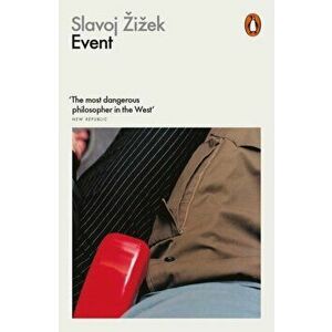 Event. Philosophy in Transit, Paperback - Slavoj Zizek imagine