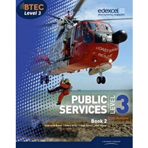 BTEC Level 3 National Public Services Student Book 2, Paperback - Elizabeth Toms imagine
