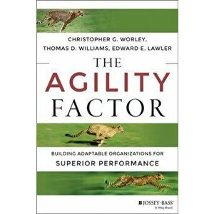 Agility Factor. Building Adaptable Organizations for Superior Performance, Hardback - Edward E., III Lawler imagine