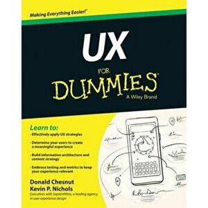 UX For Dummies, Paperback - Donald Chesnut imagine