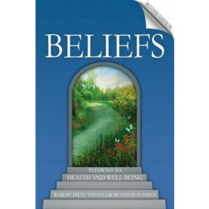 Beliefs. Pathways to Health and Well-Being, Paperback - Suzi Smith imagine