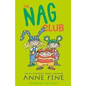 Nag Club, Paperback - Anne Fine imagine