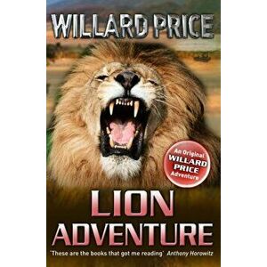 Lion Adventure, Paperback - Willard Price imagine