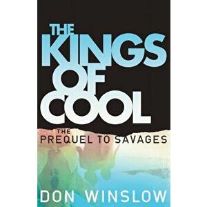 Kings of Cool, Paperback - Don Winslow imagine