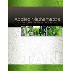 Applied Mathematics for the Managerial, Life, and Social Sciences, Hardback - Soo Tan imagine