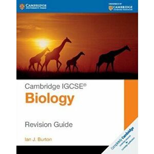 Cambridge IGCSE (R) Biology Revision Guide, Paperback - Ian J. Burton imagine