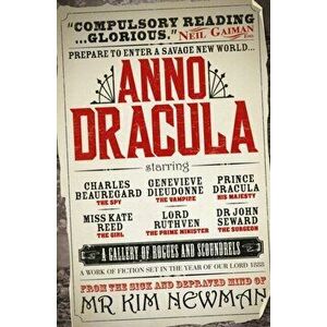 Anno Dracula, Paperback - Kim Newman imagine
