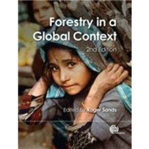 Forestry in a Global Context, Paperback - Roger Sands imagine