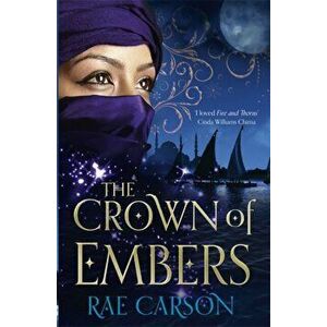 Crown of Embers, Paperback - Rae Carson imagine