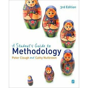 Student's Guide to Methodology, Paperback - Cathy Nutbrown imagine
