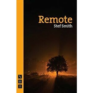 Remote, Paperback - Stef Smith imagine