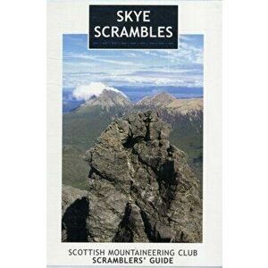Skye Scrambles. Scottish Mountaineering Club Scramblers' Guide, Paperback - Noel Williams imagine