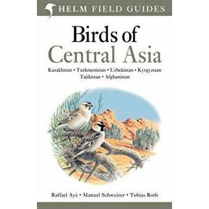 Birds of Central Asia, Paperback - Tobias Roth imagine